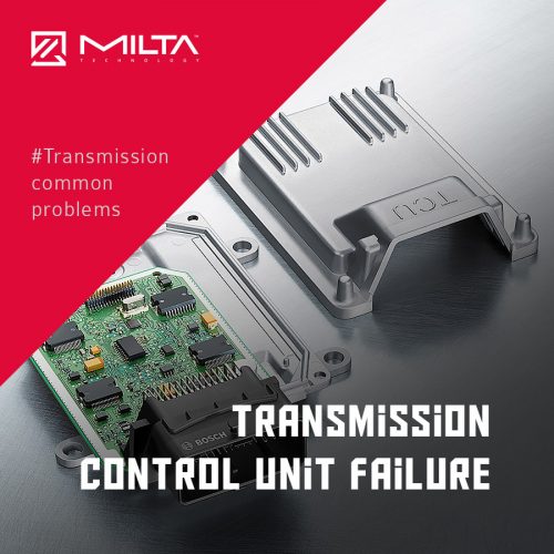 Transmission Control Unit failure MILTA Technology