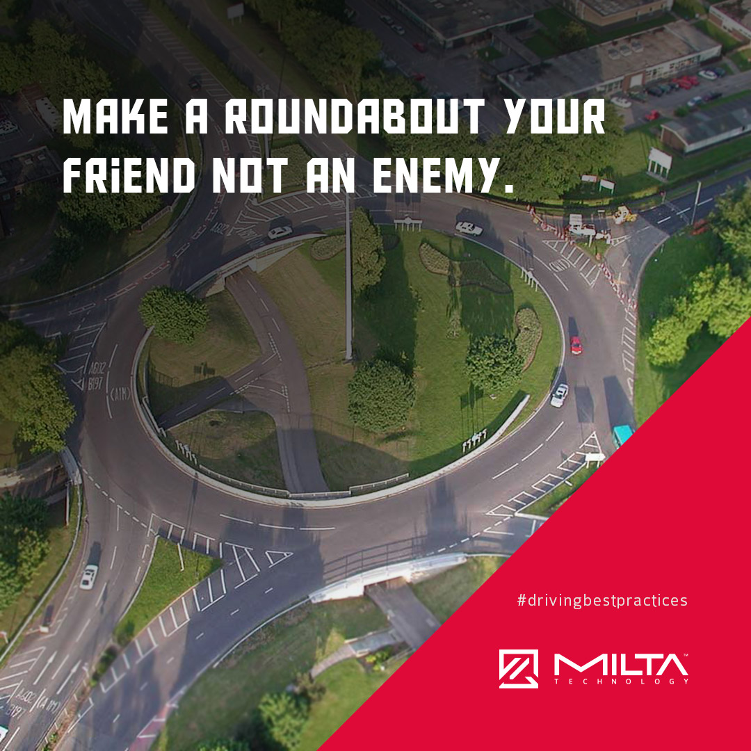 Make a roundabout your friend not an enemy MILTA Technology