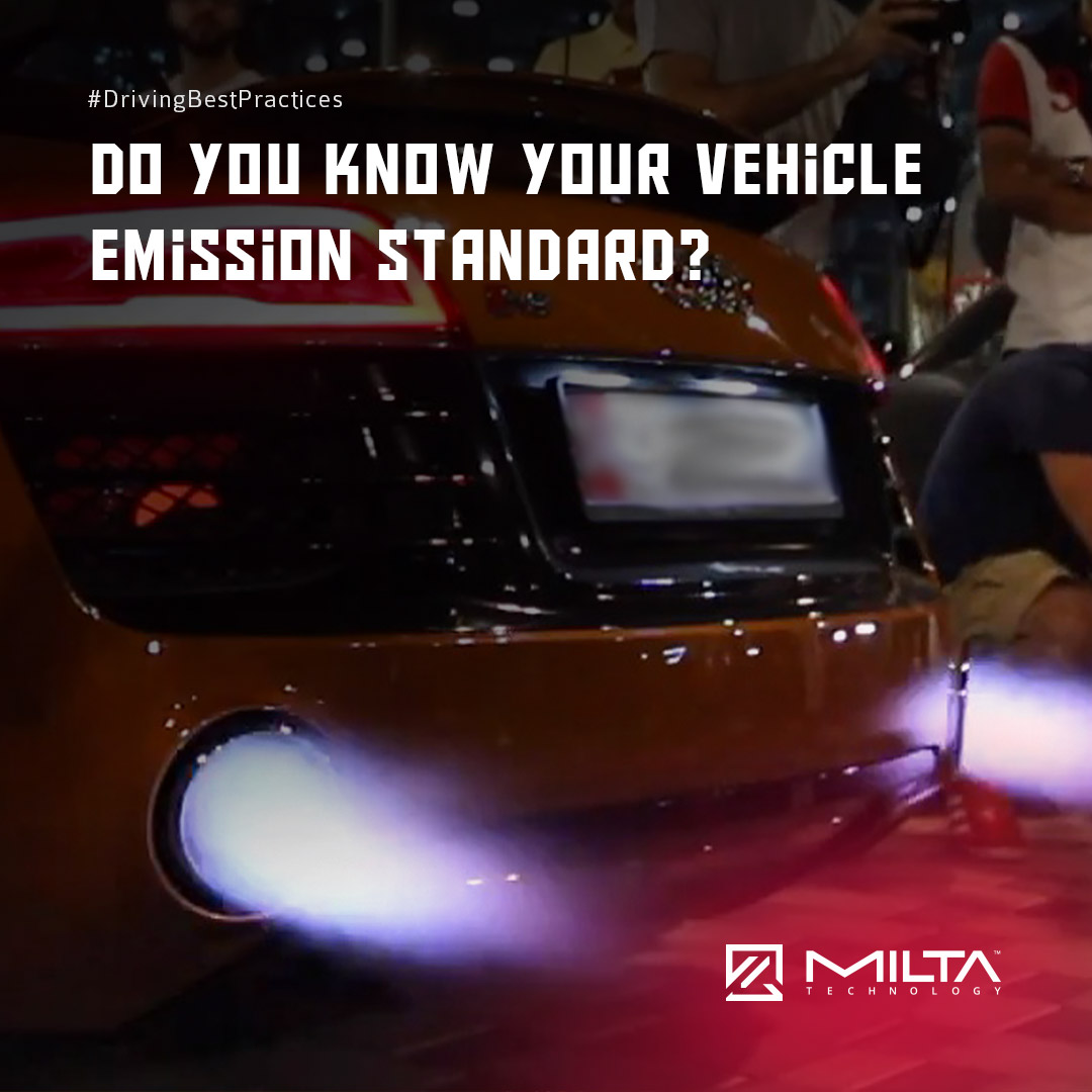 Do You Know Your Vehicle Emission Standard? MILTA Technology