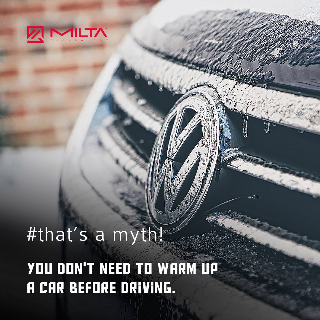 You don't need to warm up a car before driving MILTA Technology