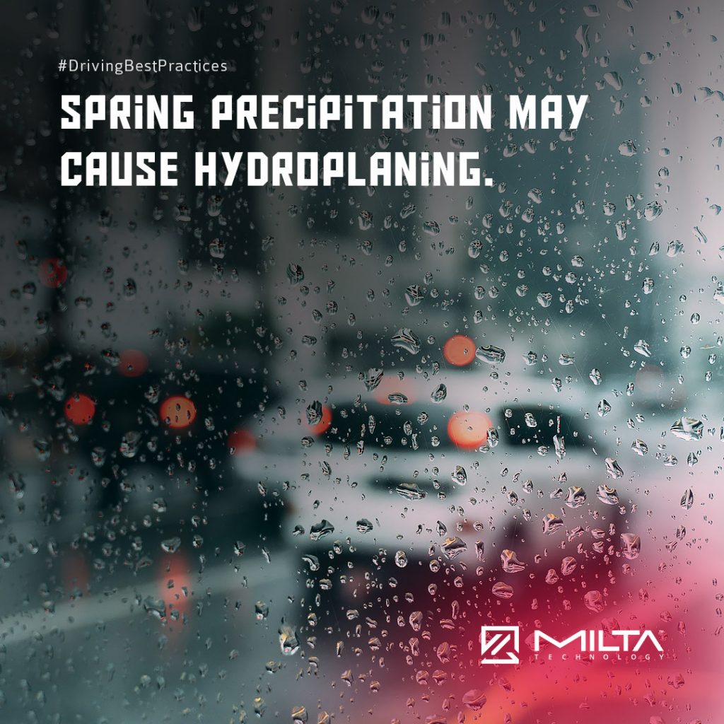 Spring Precipitation May Cause Hydroplaning MILTA Technology