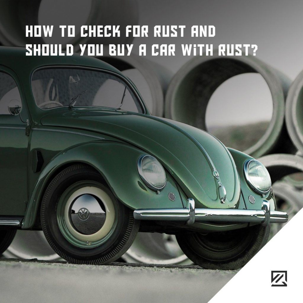 How To Check For Rust and Should You Buy A Car With Rust? MILTA Technology