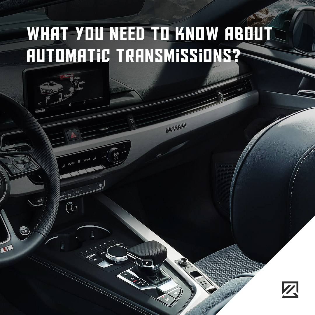 What You Need To Know About Automatic Transmissions? MILTA Technology