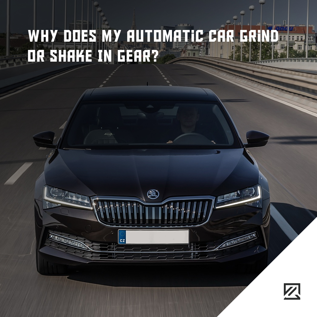 Why Does My Automatic Car Grind Or Shake In Gear? MILTA Technology