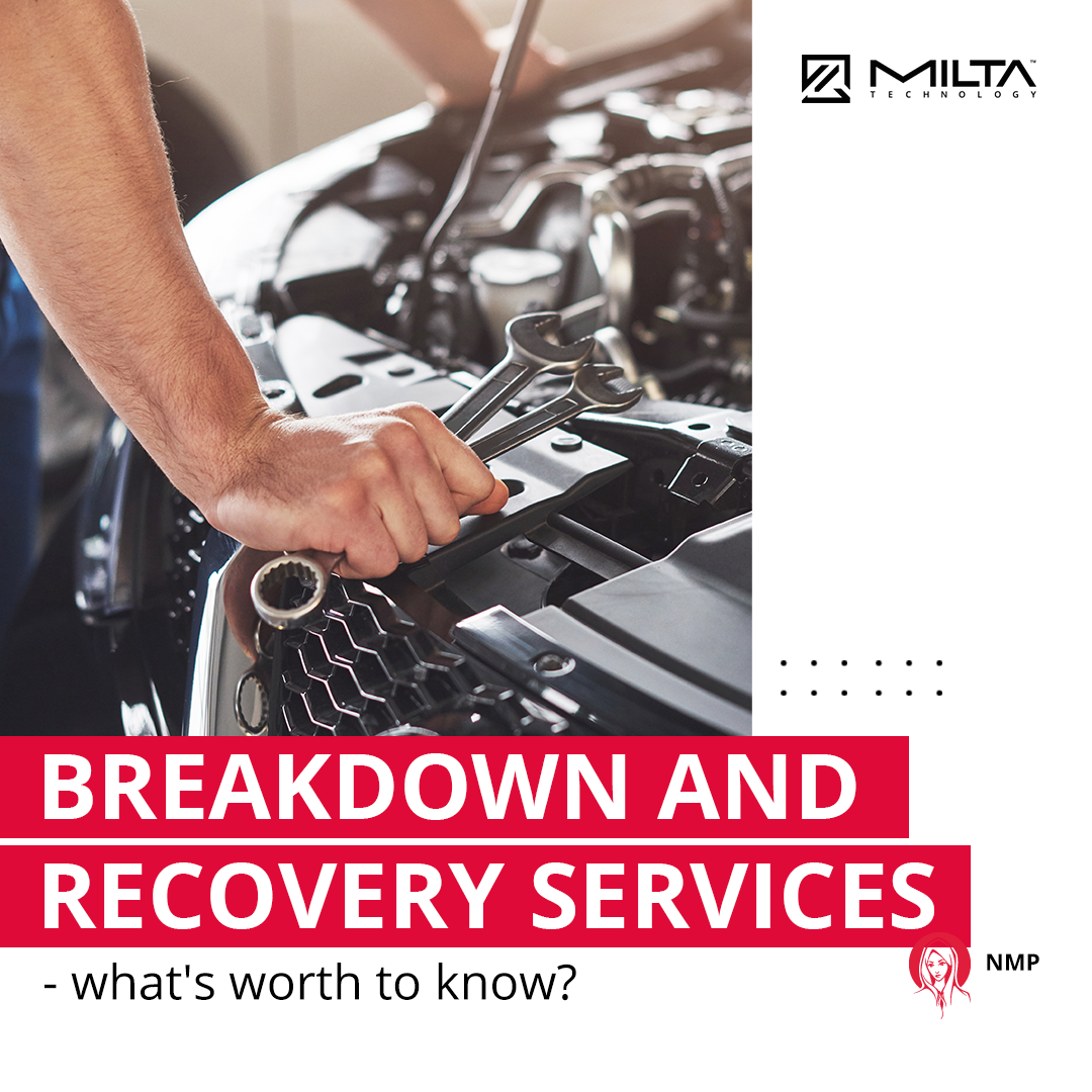 Breakdown and Recovery Services - What's Important to Know? MILTA Technology