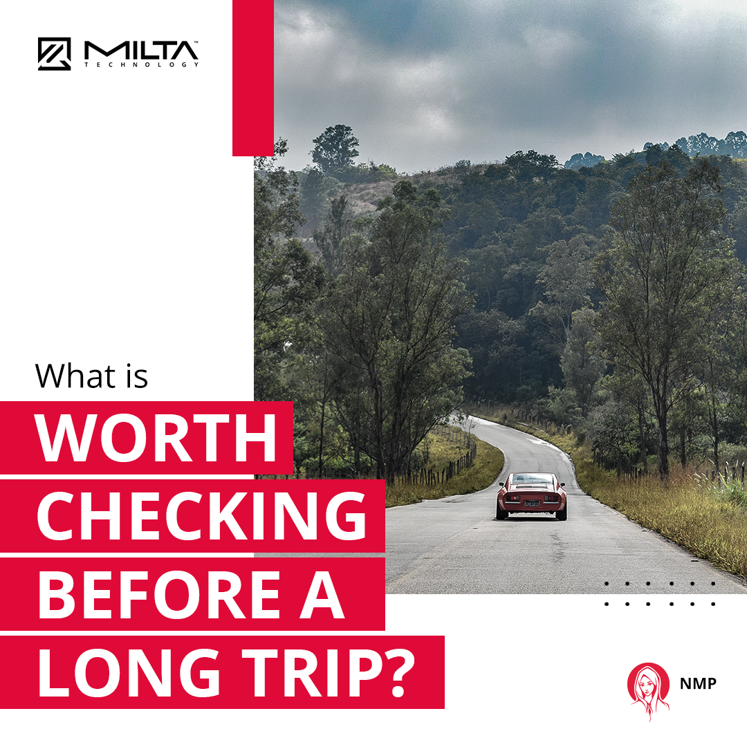 What to Check Before a Long Car Trip MILTA Technology