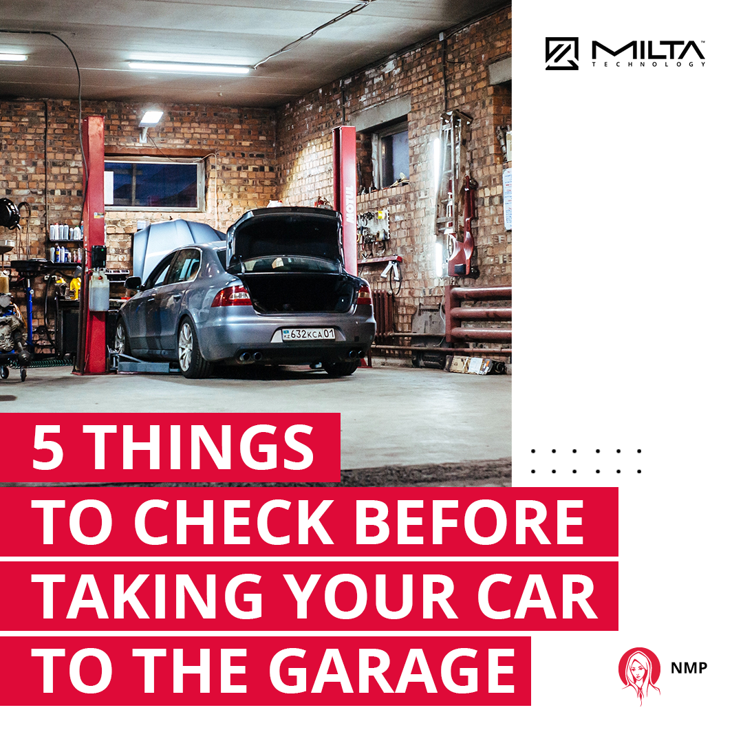 5 Things to Check Before Taking Your Car to the Garage MILTA Technology