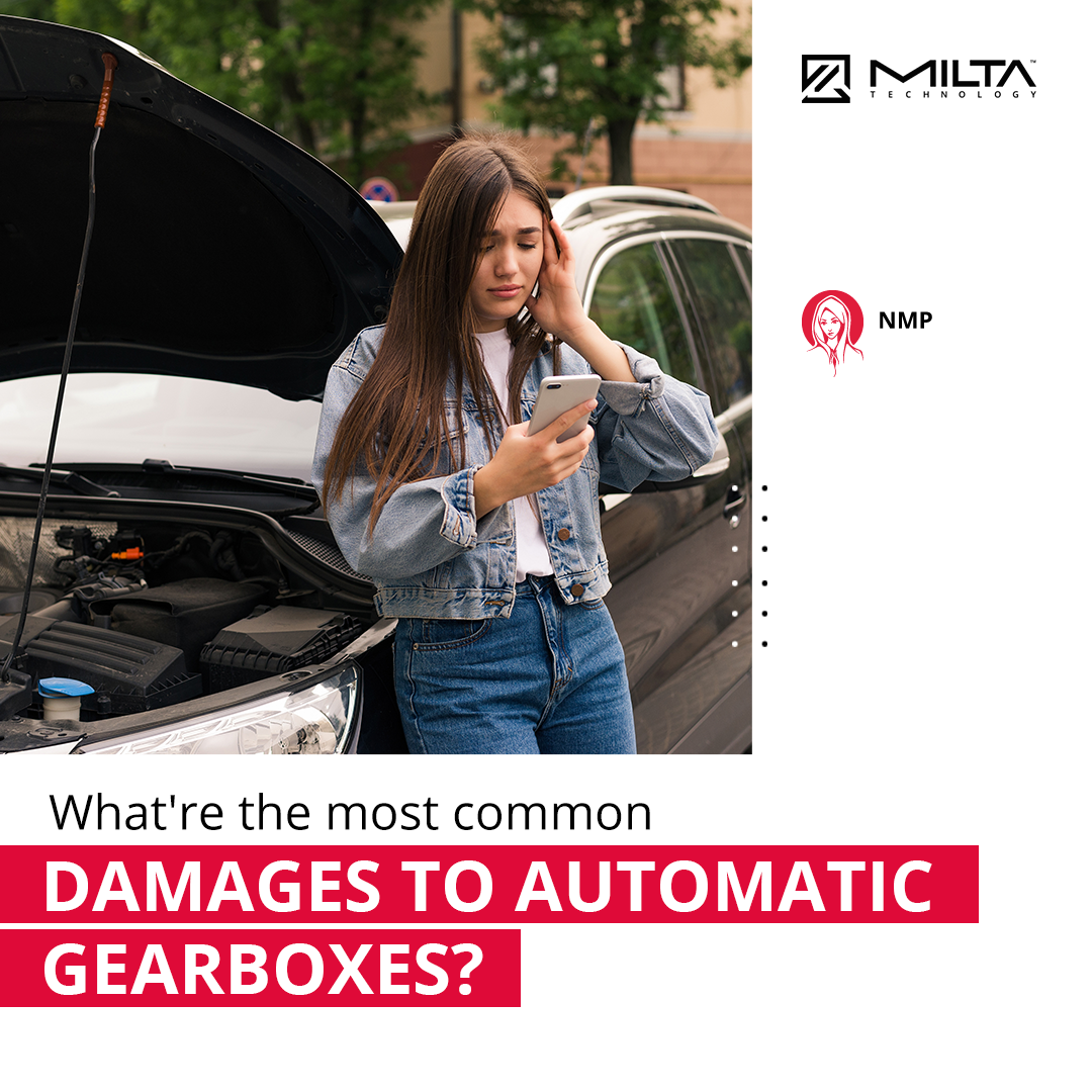 What Are the Most Common Damages to Automatic Gearboxes? MILTA Technology