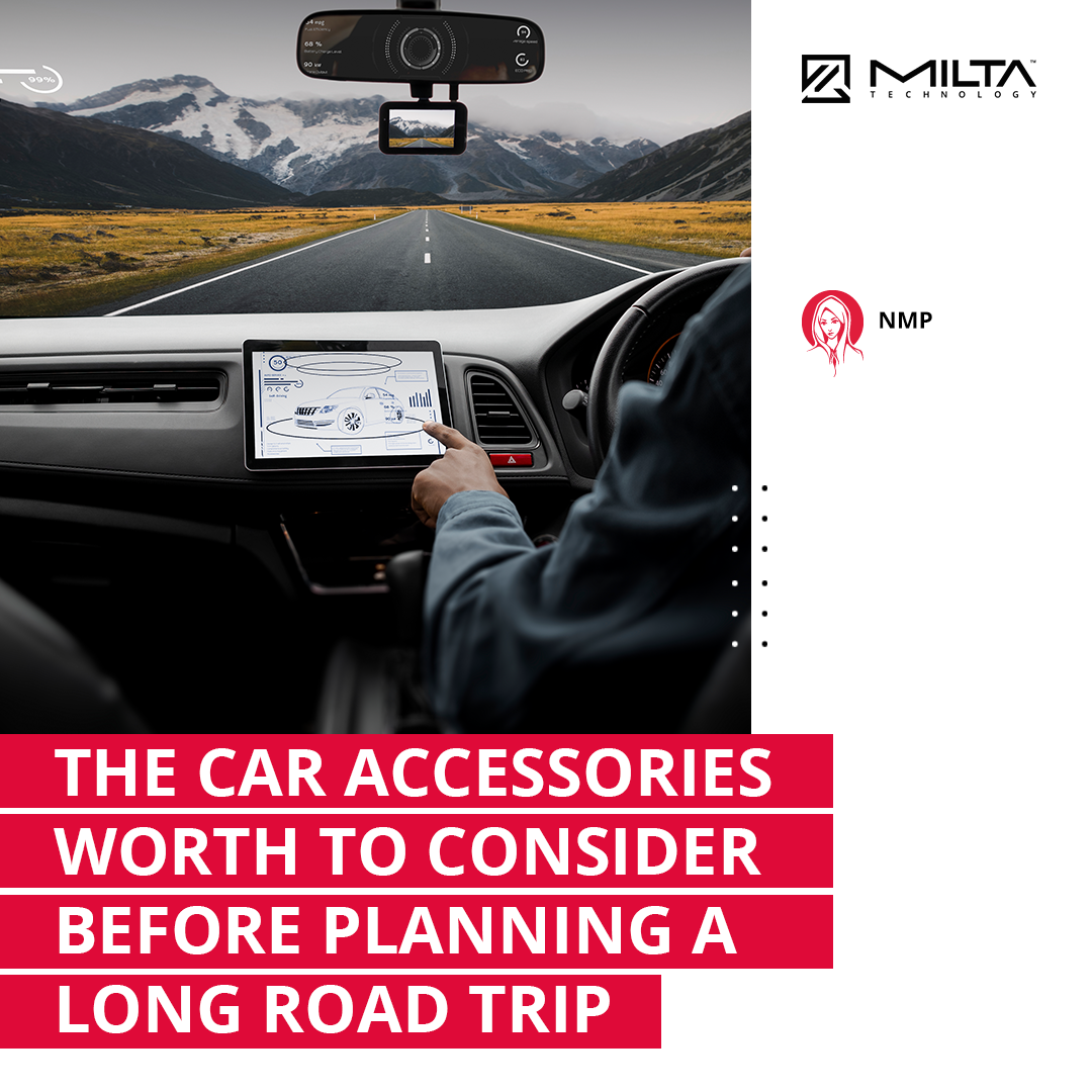 Car Accessories Worth Considering Before a Long Road Trip MILTA Technology