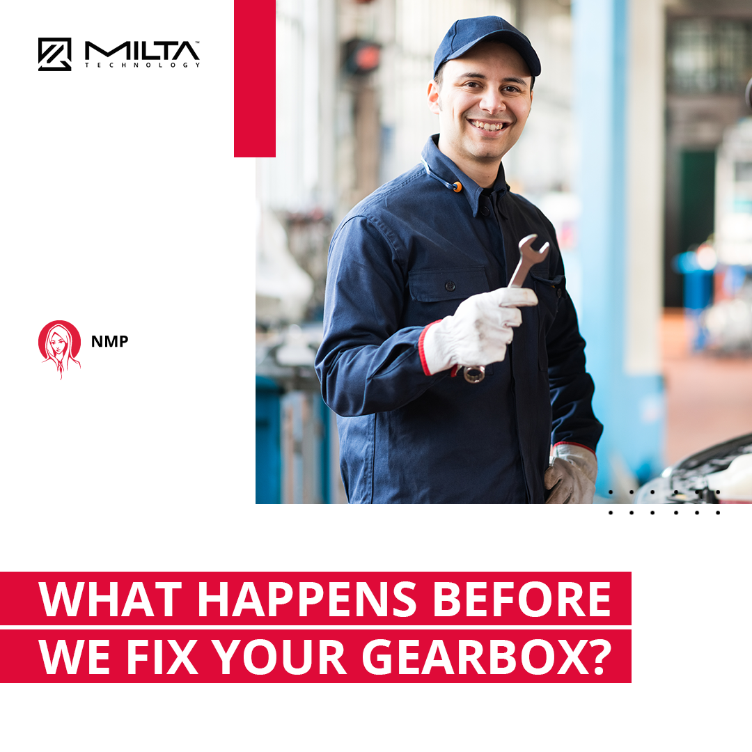 What Happens Before a Gearbox Repair? MILTA Technology