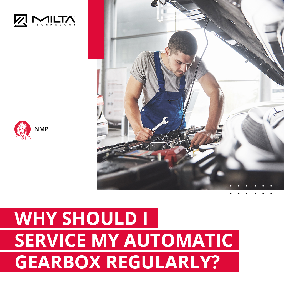 Why You Should Regularly Service Your Automatic Gearbox MILTA Technology