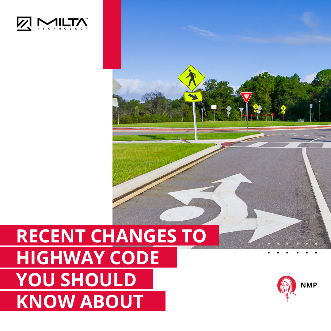 Recent Changes to the Highway Code You Should Know About MILTA Technology