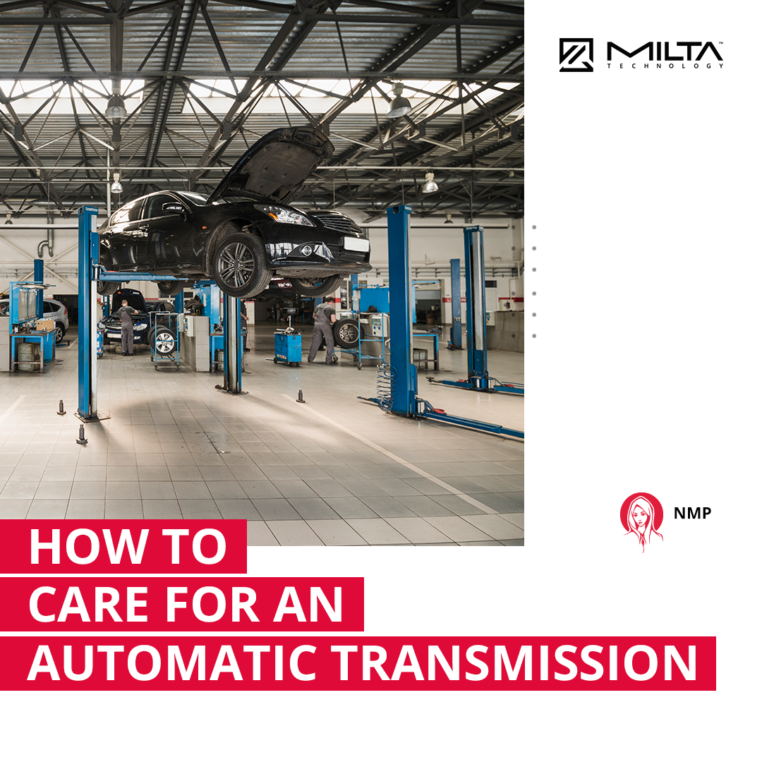 How to Care for an Automatic Transmission MILTA Technology