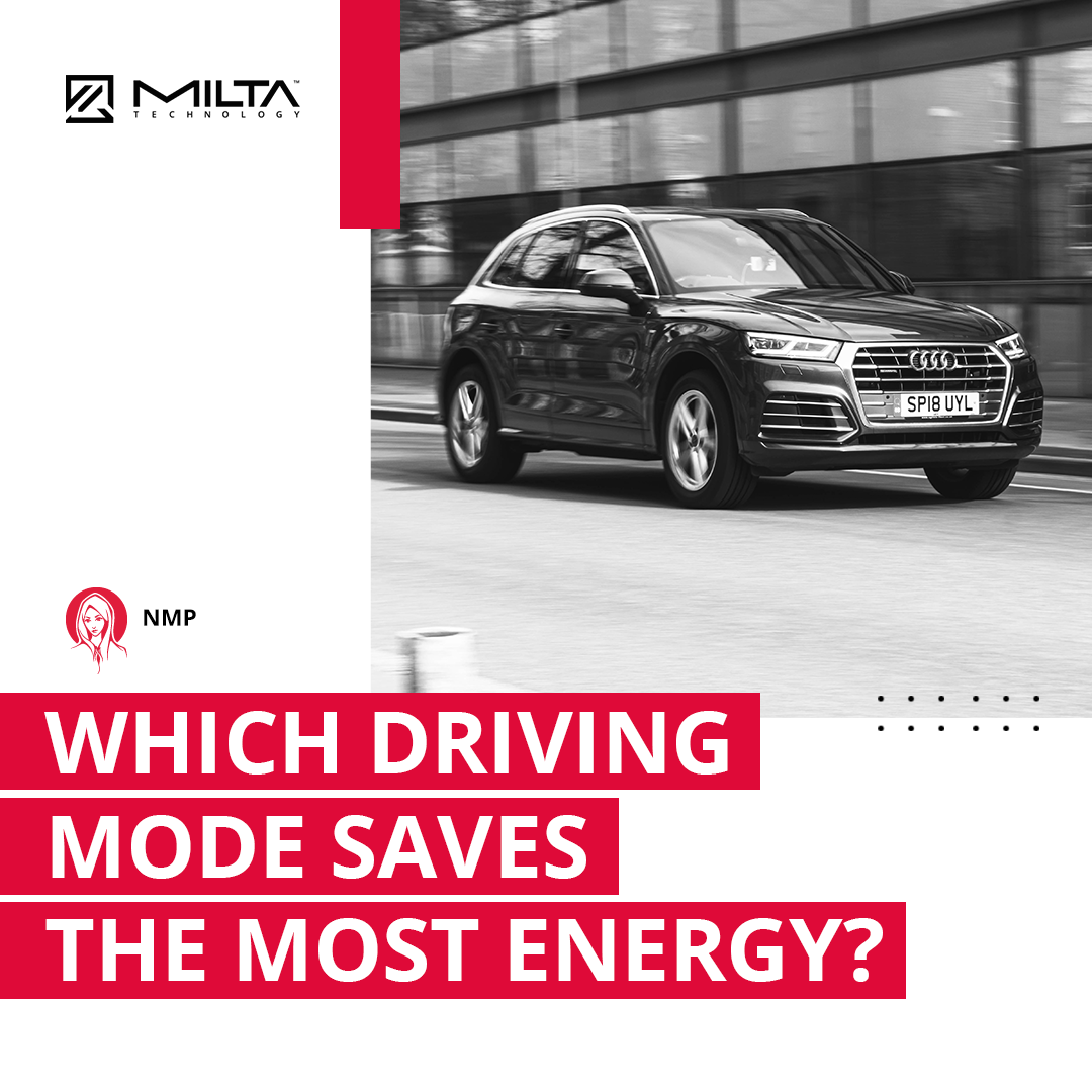 Which Driving Mode Saves the Most Energy? MILTA Technology