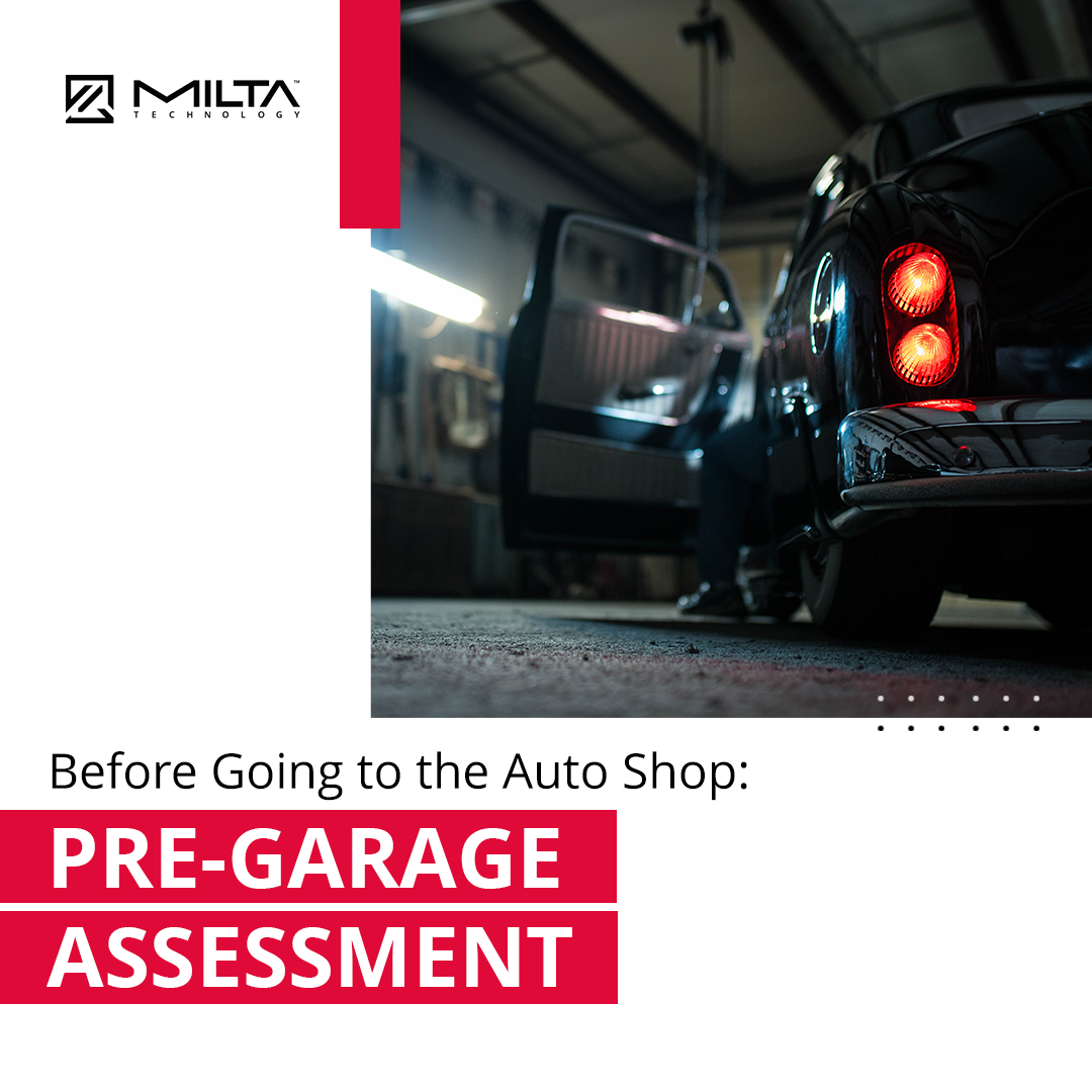 Before Going to the Auto Shop: Pre-Garage Assessment MILTA Technology