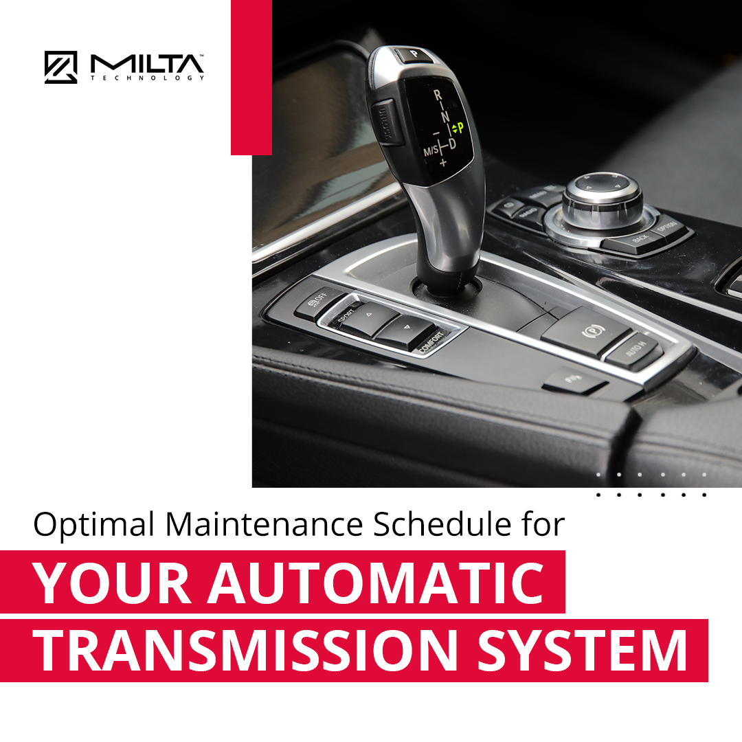 Optimal Frequency for Monitoring and Maintaining Your Automatic Transmission System MILTA Technology